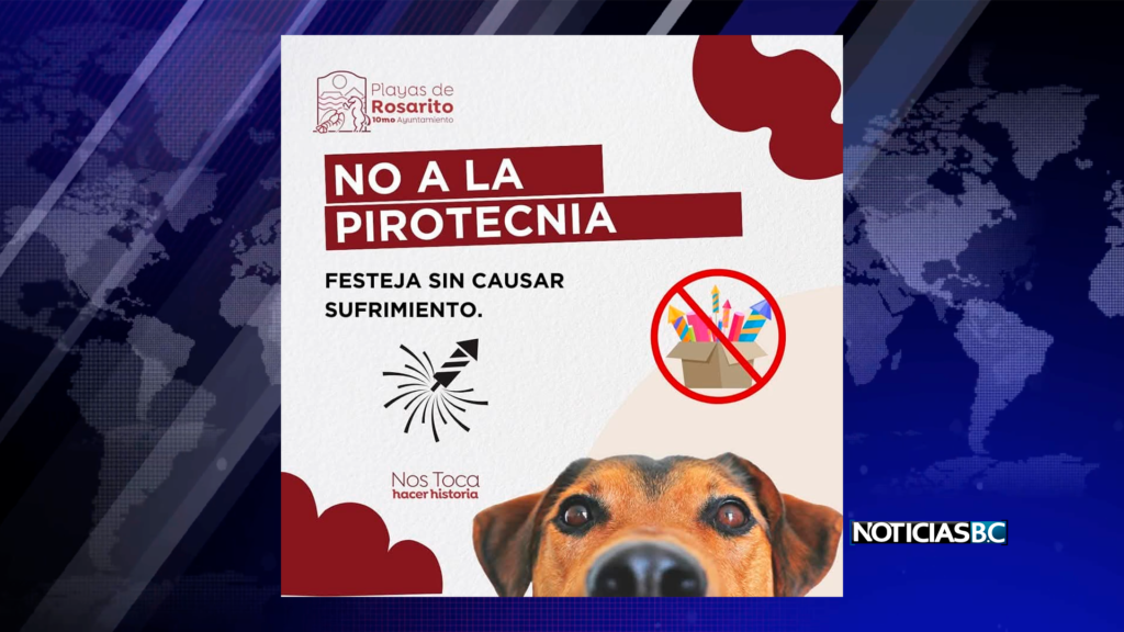 Gobierno de Rosarito hace un llamado a celebrar el Año Nuevo sin pirotecnia